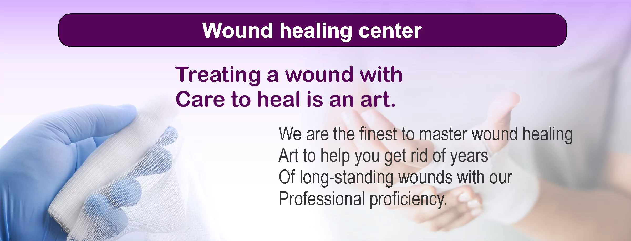 Wound healing center